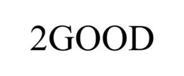 2GOOD trademark
