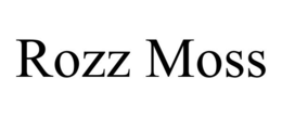ROZZ MOSS trademark