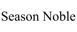 SEASON NOBLE trademark