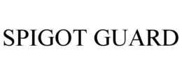 SPIGOT GUARD trademark