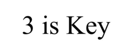 3 IS KEY trademark