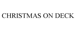 CHRISTMAS ON DECK trademark