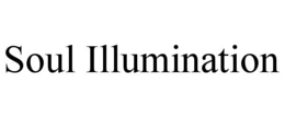 SOUL ILLUMINATION trademark
