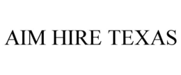 AIM HIRE TEXAS trademark