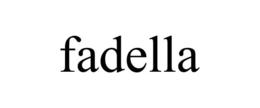 FADELLA trademark