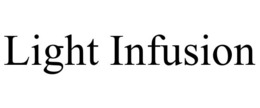 LIGHT INFUSION trademark