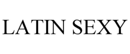 LATIN SEXY trademark