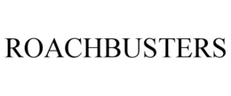 ROACHBUSTERS trademark