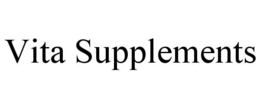 VITA SUPPLEMENTS trademark