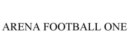 ARENA FOOTBALL ONE trademark