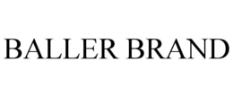 BALLER BRAND trademark