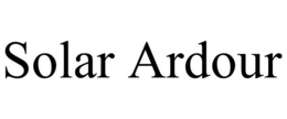 SOLAR ARDOUR trademark