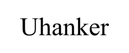 UHANKER trademark
