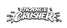 ORANGE CRUSHER trademark