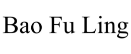 BAO FU LING trademark