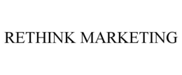RETHINK MARKETING trademark