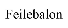 FEILEBALON trademark