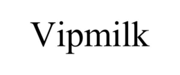 VIPMILK trademark