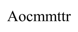 AOCMMTTR trademark