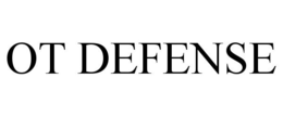 OT DEFENSE trademark