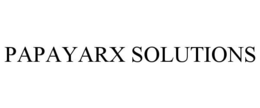 PAPAYARX SOLUTIONS trademark