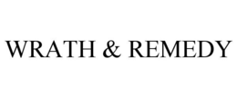 WRATH & REMEDY trademark
