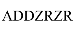 ADDZRZR trademark