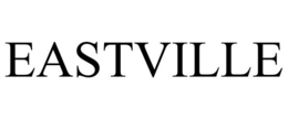 EASTVILLE trademark