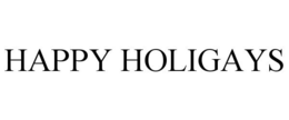 HAPPY HOLIGAYS trademark