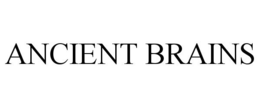 ANCIENT BRAINS trademark