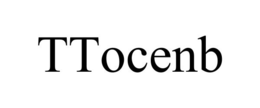 TTOCENB trademark