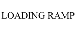 LOADING RAMP trademark