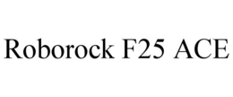 ROBOROCK F25 ACE trademark