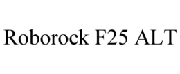 ROBOROCK F25 ALT trademark