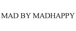 MAD BY MADHAPPY trademark