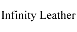 INFINITY LEATHER trademark