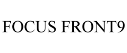 FOCUS FRONT9 trademark