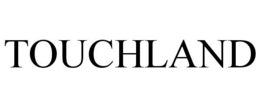 TOUCHLAND trademark