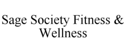 SAGE SOCIETY FITNESS & WELLNESS trademark
