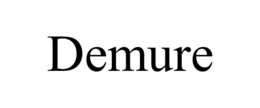 DEMURE trademark