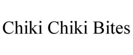 CHIKI CHIKI BITES trademark