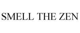 SMELL THE ZEN trademark