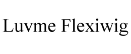 LUVME FLEXIWIG trademark