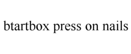 BTARTBOX PRESS ON NAILS trademark