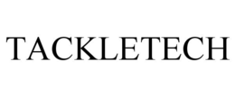 TACKLETECH trademark