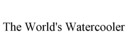 THE WORLD'S WATERCOOLER trademark