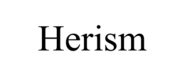 HERISM trademark