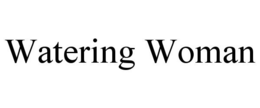 WATERING WOMAN trademark
