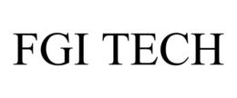 FGI TECH trademark