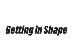 GETTING IN SHAPE trademark